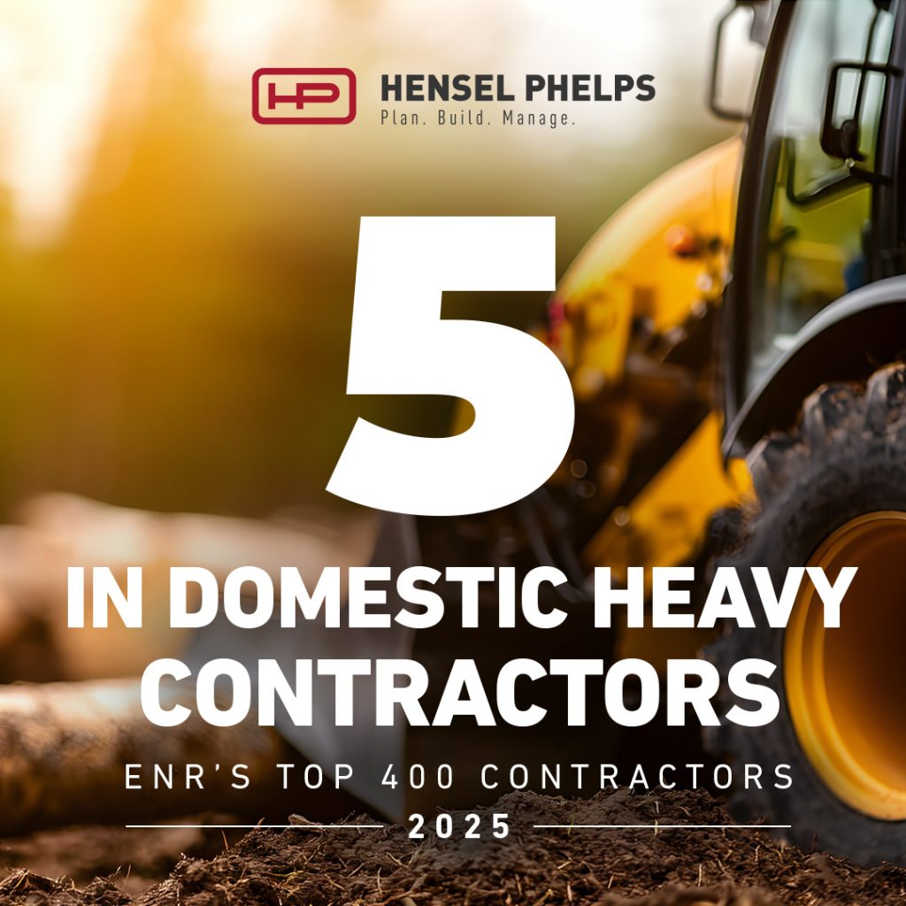 Hensel Phelps ENR #5 Domestic Heavy Contractors Rankings 2025