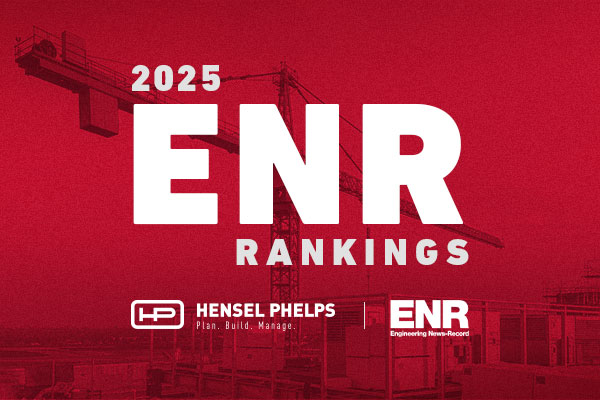 Hensel Phelps ENR Rankings 2025 Header Image